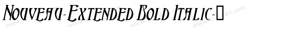Nouveau-Extended Bold Italic字体转换